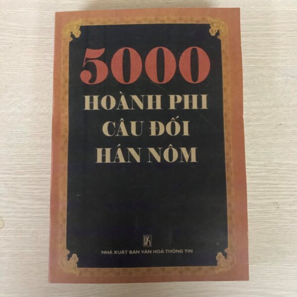 5000 Hoành Phi Câu Đối Hán Nôm