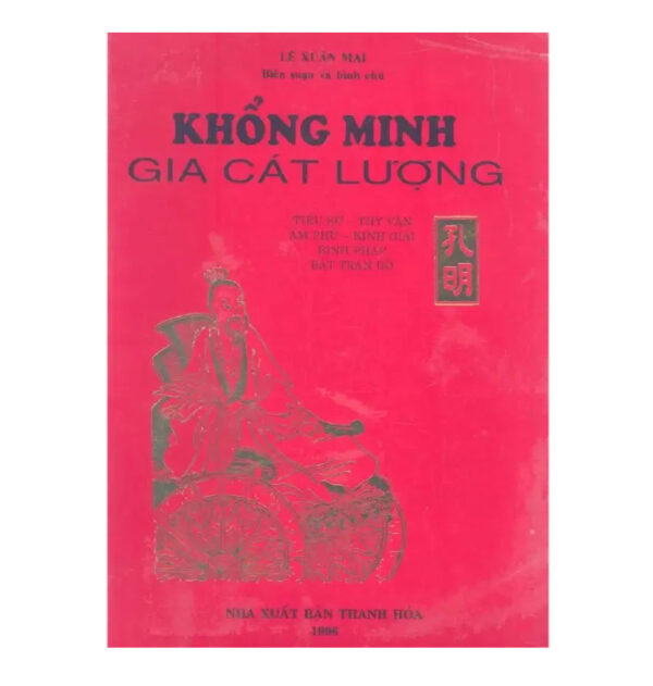 Khổng minh gia cát lượng - Lê Xuân Mai