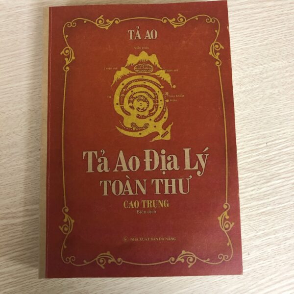 Tả Ao Địa Lý Toàn Thư - Cao Trung - 762 trang