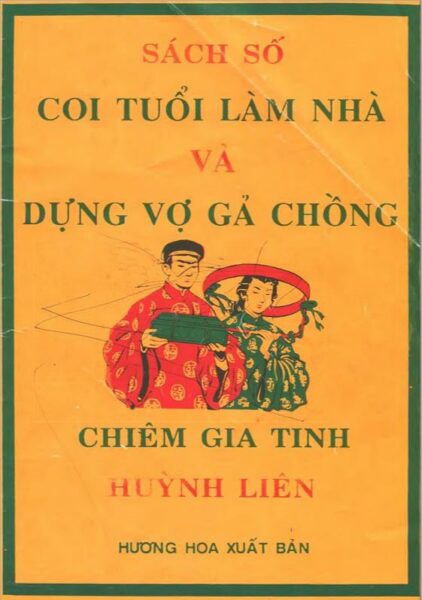 Sách Số Coi Tuổi Dựng Vợ Gả Chồng - Huỳnh Liên Tử
