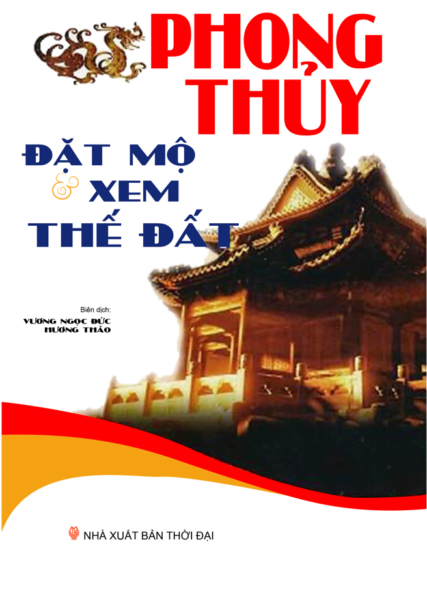 Sách Phong Thủy Đặt Mộ Và Xem Thế Đất.