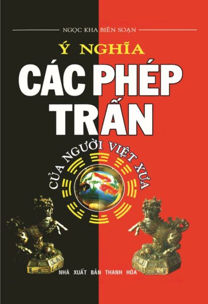 Sách Ý Nghĩa Các Phép Trấn Yểm Của Người Việt