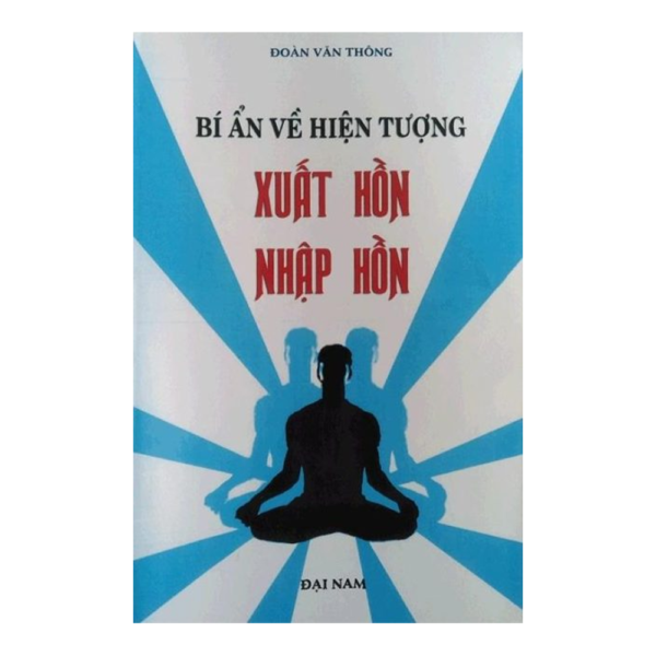 bí ẩn về hiện tượng xuất hồn