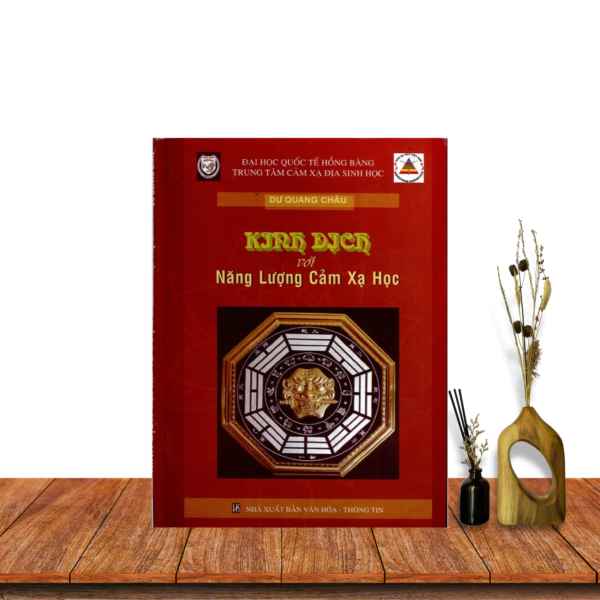 Kinh Dịch với năng lượng cảm xạ học