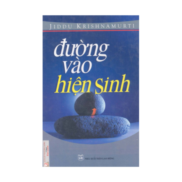 Đường Vào Hiện Sinh - Jiddu Krishnamruti