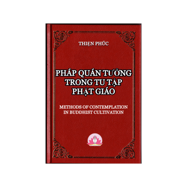 Pháp Quán Tưởng Trong Tu Tập Phật Giáo - Thiện Phúc