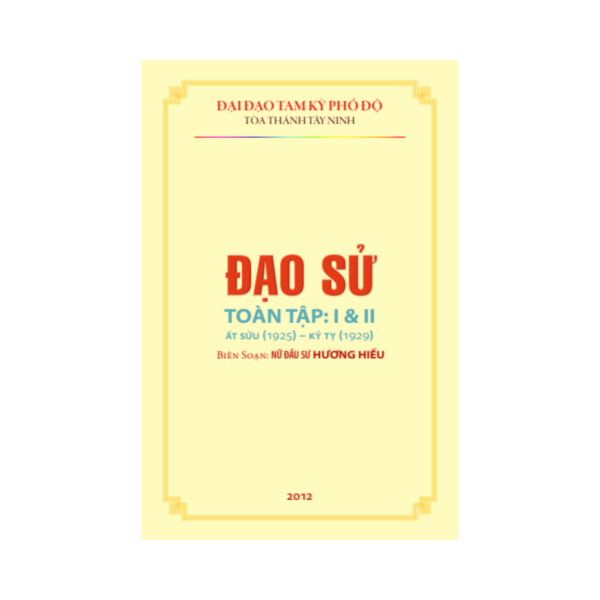 Đạo Sử Toàn Tập (Đạo Cao Đài) - Nữ Đầu Sư Hương Hiếu