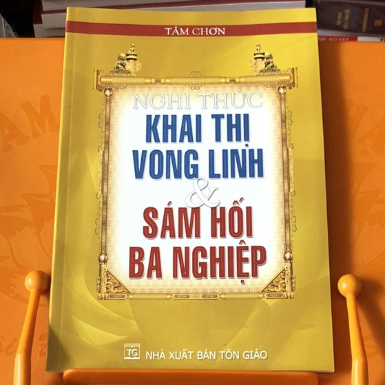 Nghi Thức Khai Thị Vong Linh Và Sám Hối Ba Nghiệp - Khổ A4