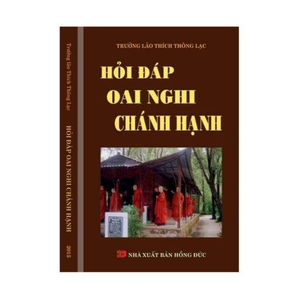 Hỏi Đáp Oai Nghi Chánh Hạnh - Trưởng Lão Thích Thông Lạc