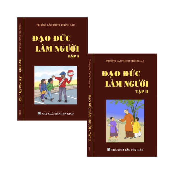 Đạo Đức Làm Người ( 2 quyển) - Trưởng Lão Thích Thông Lạc