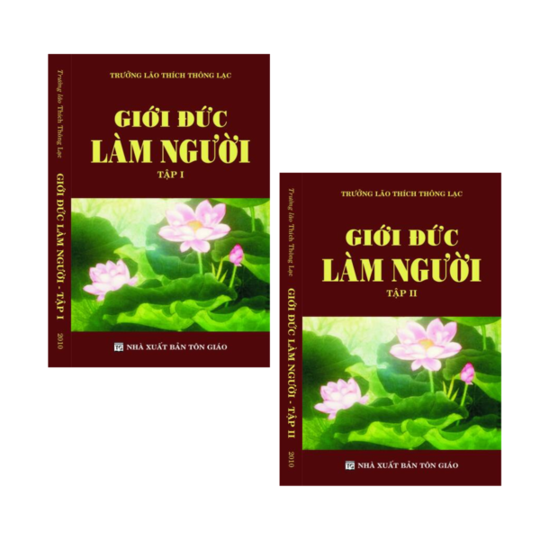 Giới Đức Làm Người ( 2 quyển) - Trưởng Lão Thích Thông Lạc