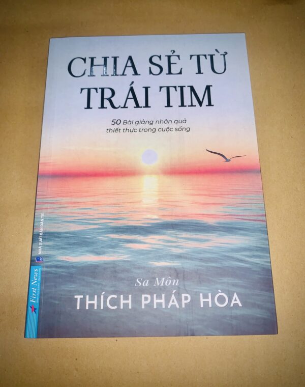 Chia Sẻ Từ Trái Tim - Thích Pháp Hòa - Hình ảnh 2