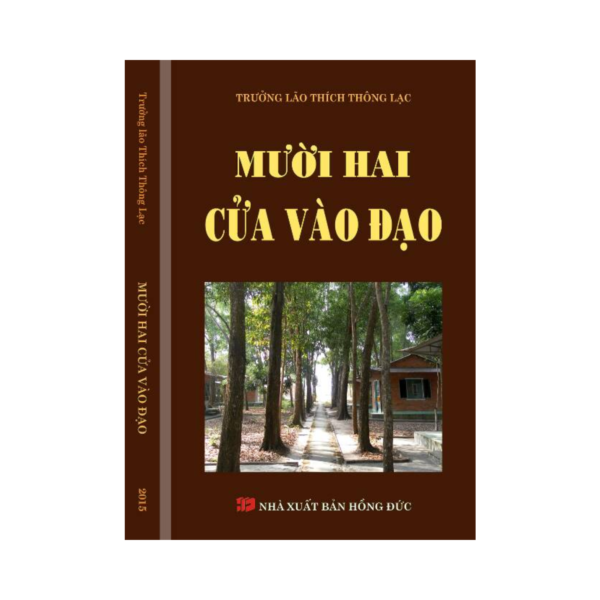 Mười Hai Cửa Vào Đạo - Trưởng lão Thích Thông Lạc