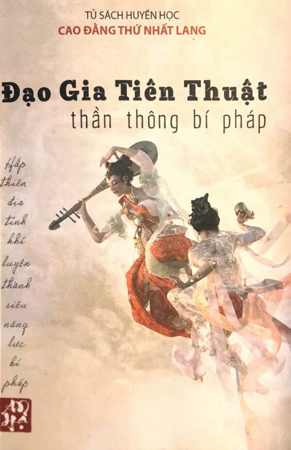 Đạo Gia Tiên Thuật Thần Thông Bí Pháp - Hình ảnh 2